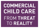 Commercial Child Care: From Threat to Reality